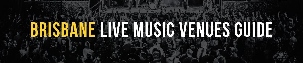 Brisbane Live Music Venues Guide banner
