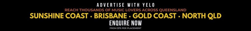 Advertise with YELO banner promoting music audience reach across the Sunshine Coast, Brisbane and Gold Coast.