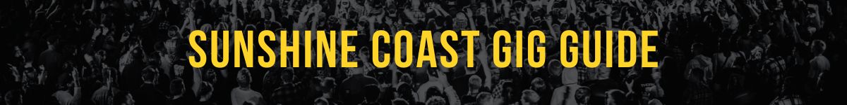 Sunshine Coast Gig Guide button