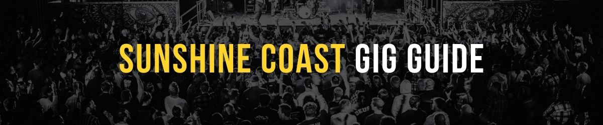 Sunshine Coast Gig Guide banner