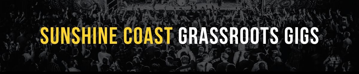 Sunshine Coast Grassroots Gig Guide banner