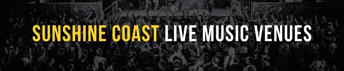 Sunshine Coast Live Music Venues banner