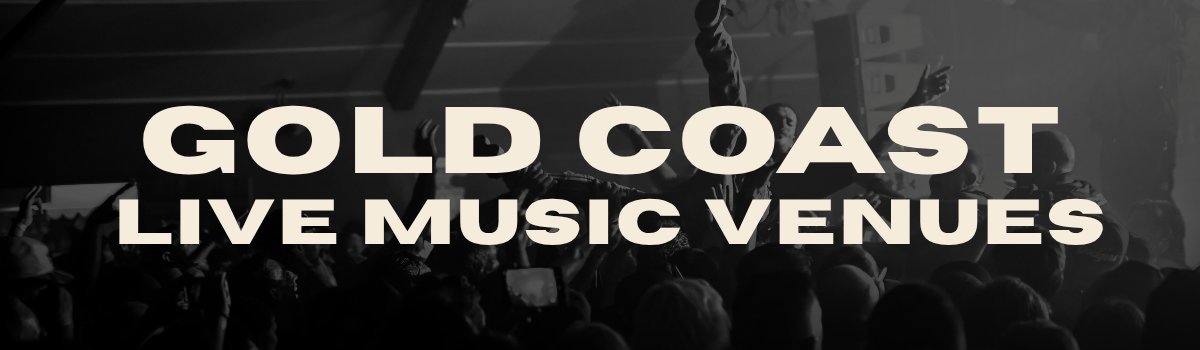 Gold Coast Live Music Venues banner