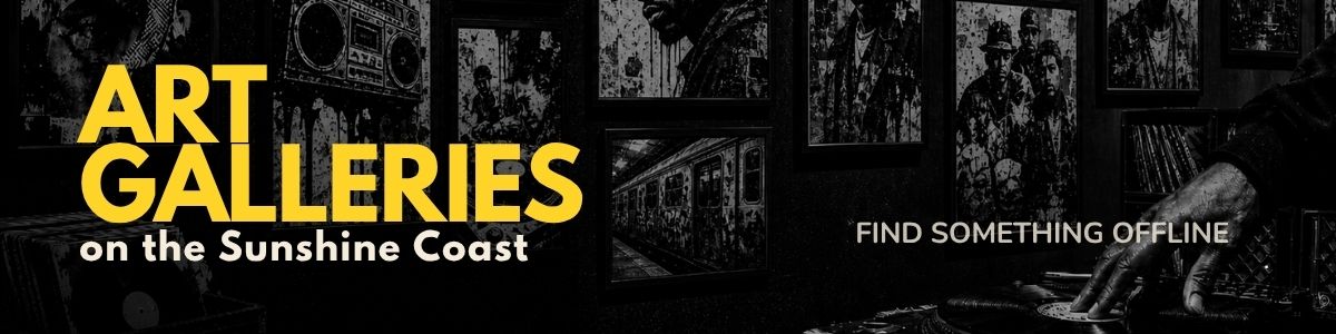 Sunshine Coast Art Galleries