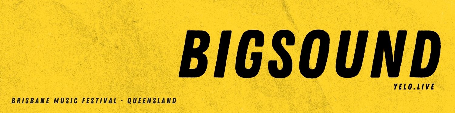 BIGSOUND Brisbane music festival banner