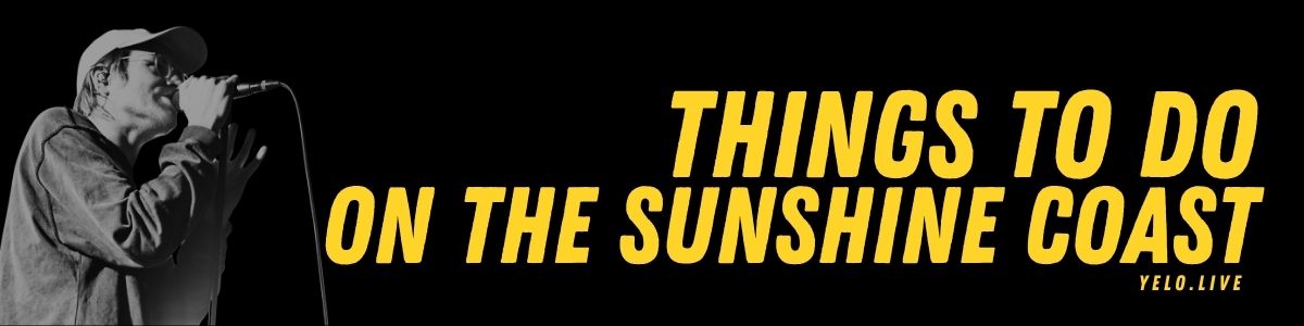 "Things to do on the Sunshine Coast" banner