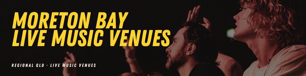Moreton Bay Live Music Venues banner with retro crowd image and yellow text.