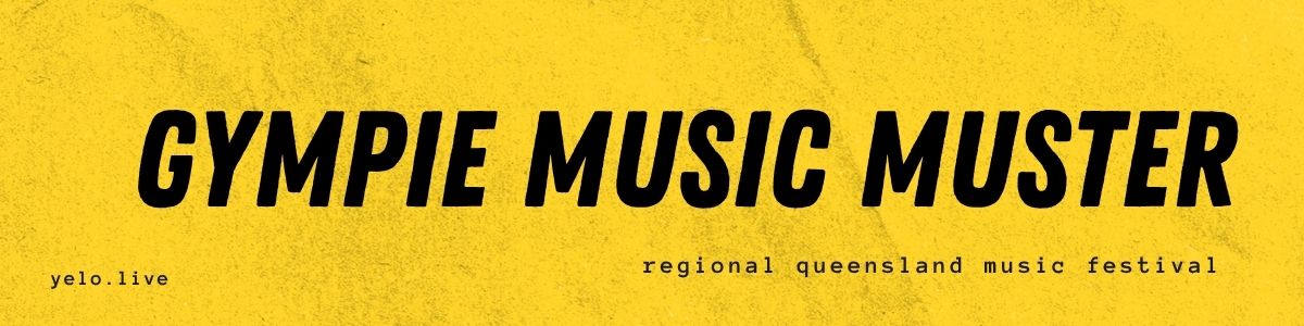 Gympie Music Muster banner