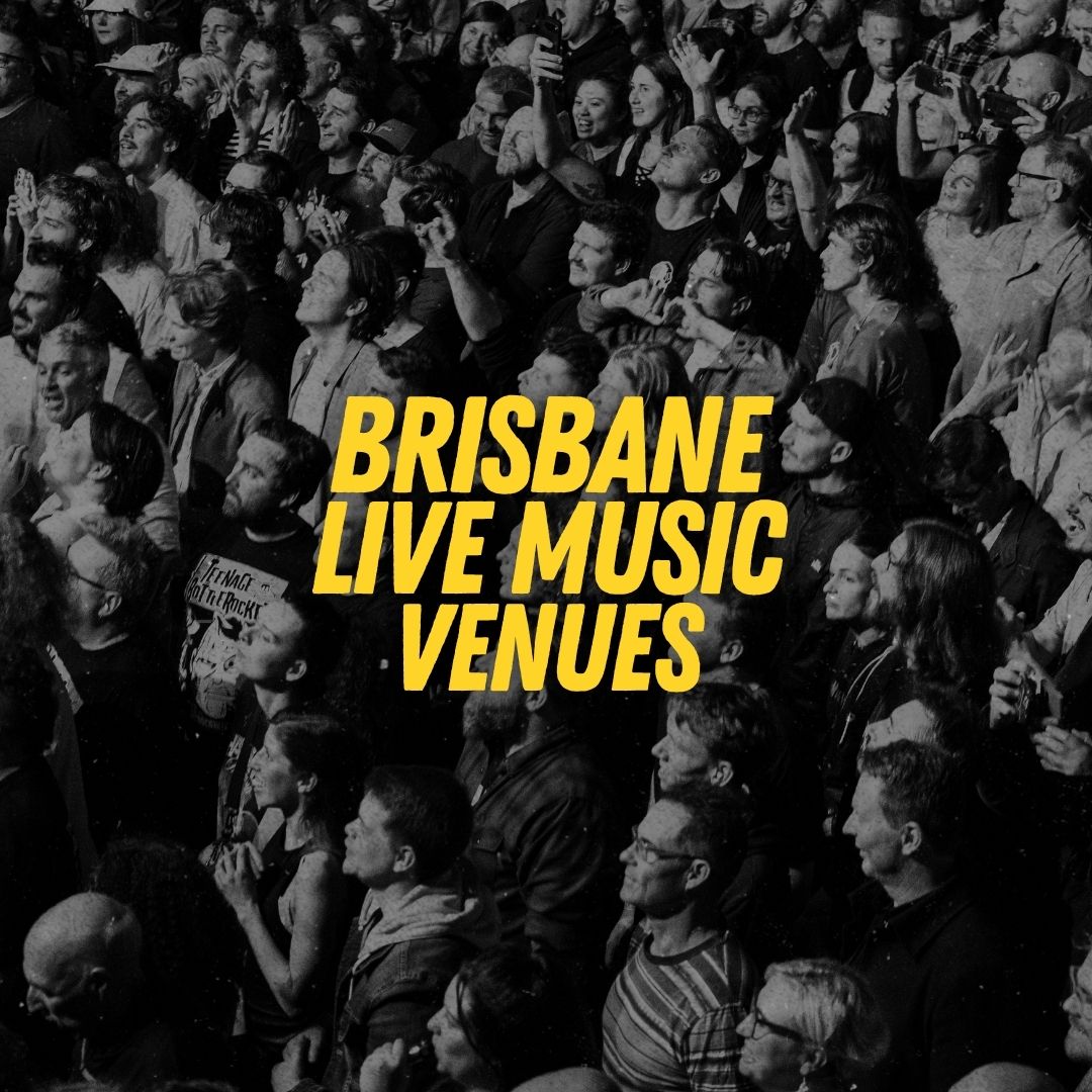 Brisbane Live Music Venues