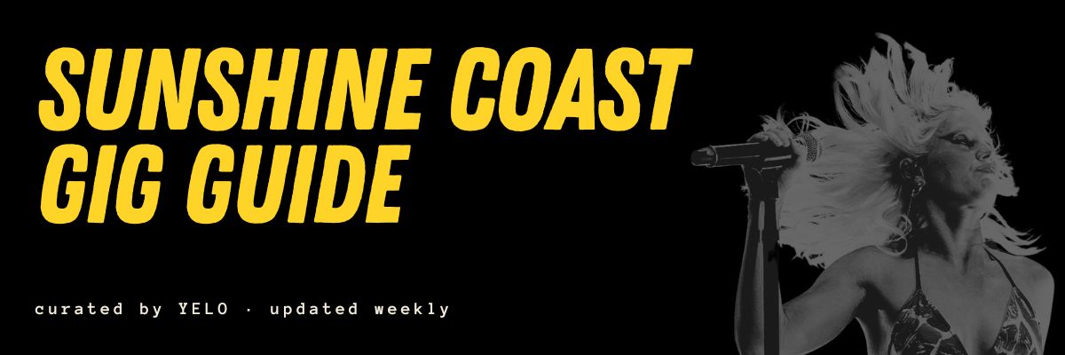 Sunshine Coast gig guide banner