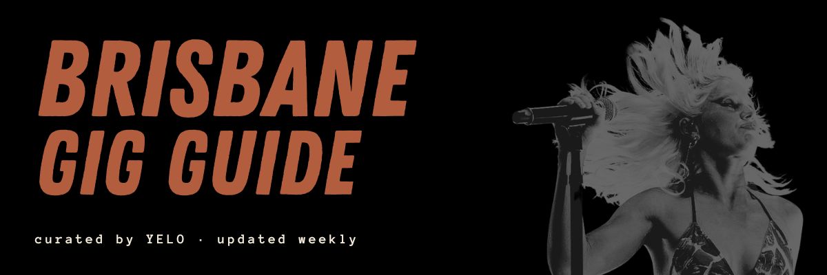 Brisbane gig guide banner