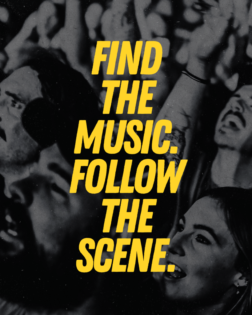 "find the music, follow the scene" banner (yellow with black text)