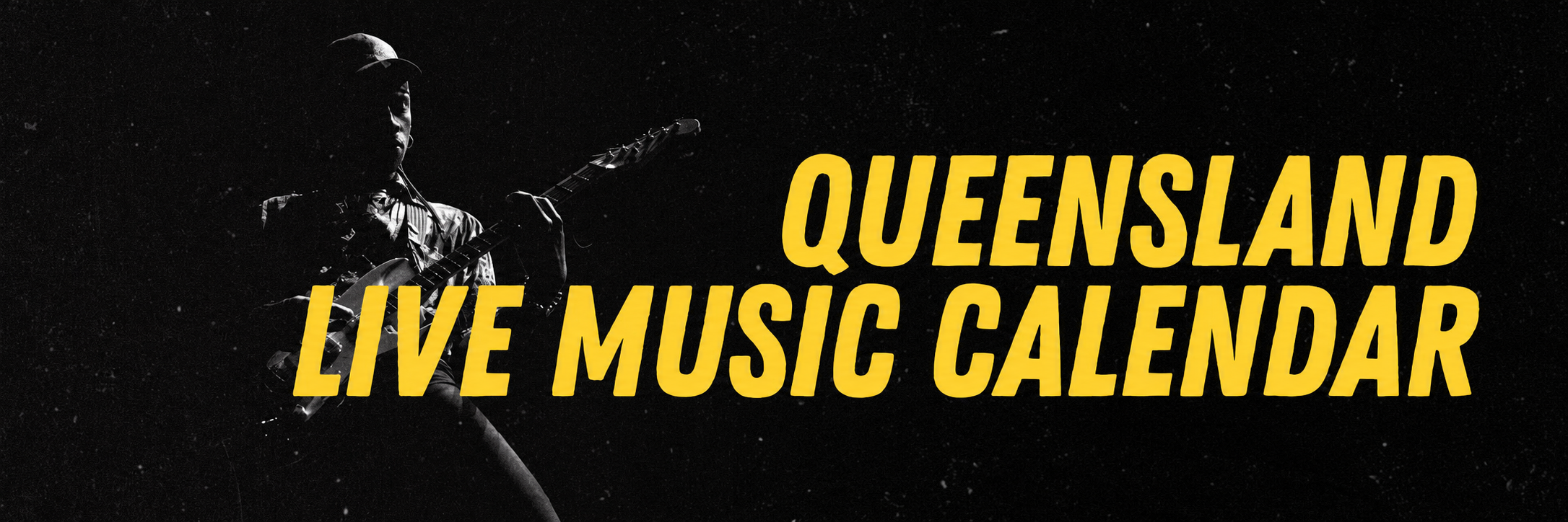 Queensland live music banner