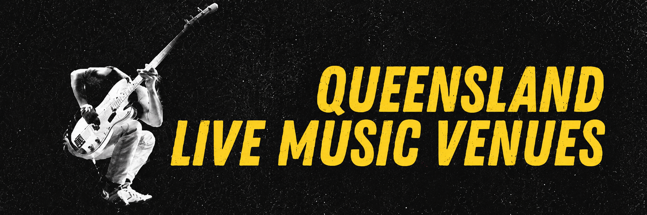 Queensland Live Music Venues banner