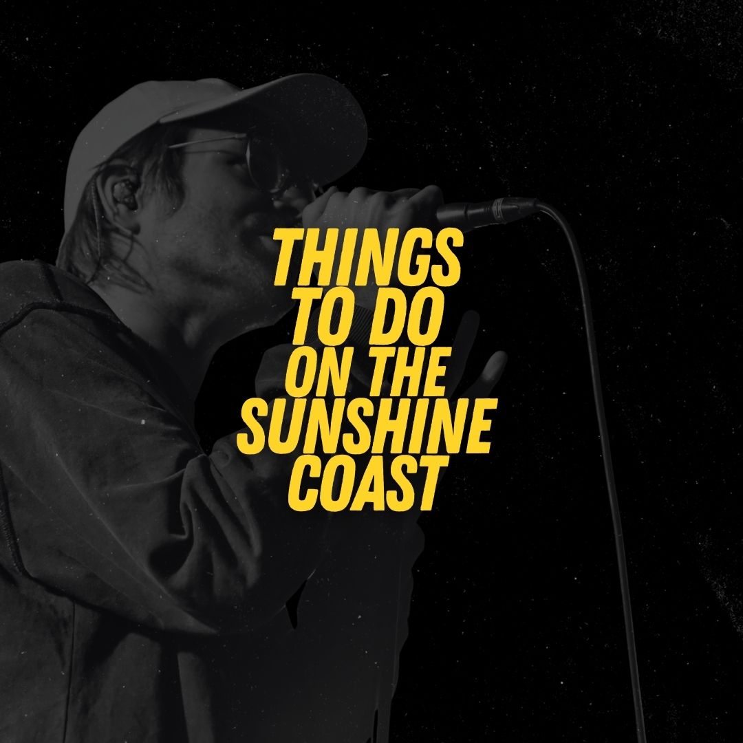Things to do on the Sunshine Coast