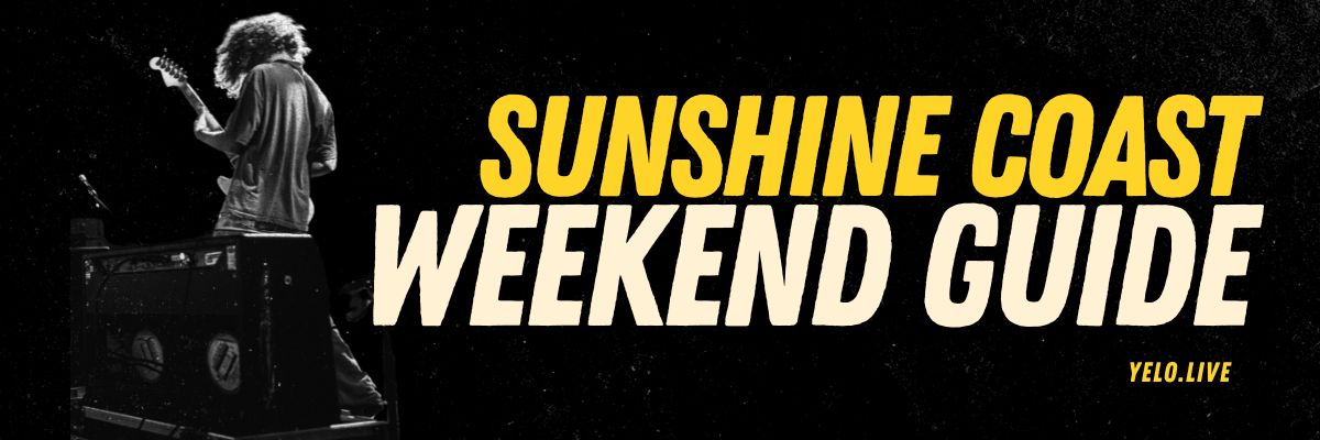 Sunshine Coast Weekend Guide banner