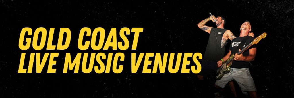 "Gold Coast Live Music Venues" banner, black background with yellow text.