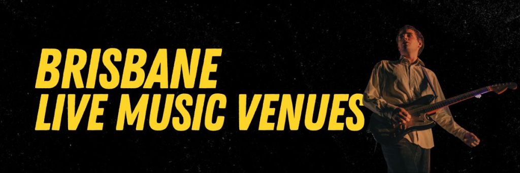 "Brisbane live music venues" banner: black with yellow text.