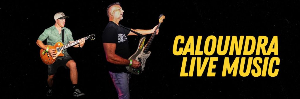"Caloundra live music" banner