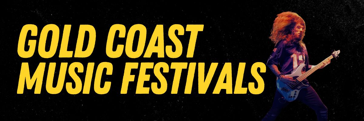 Gold Coast music festivals banner