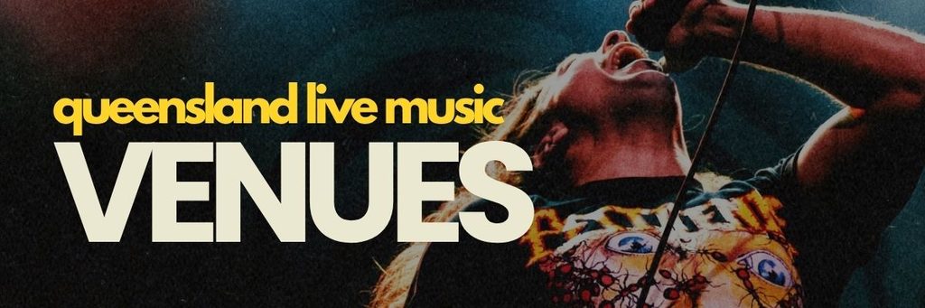 "Queensland live music venues" image