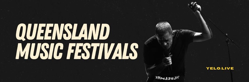 "Queensland Music Festivals" banner