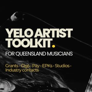 YELO launches Artist Toolkit for Queensland musicians