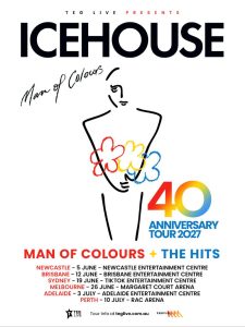 ICEHOUSE Man of Colours 40th Anniversary Tour poster